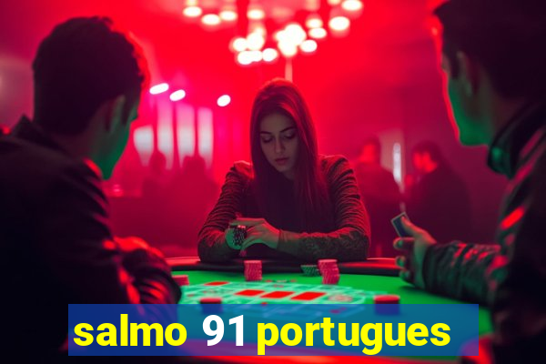 salmo 91 portugues